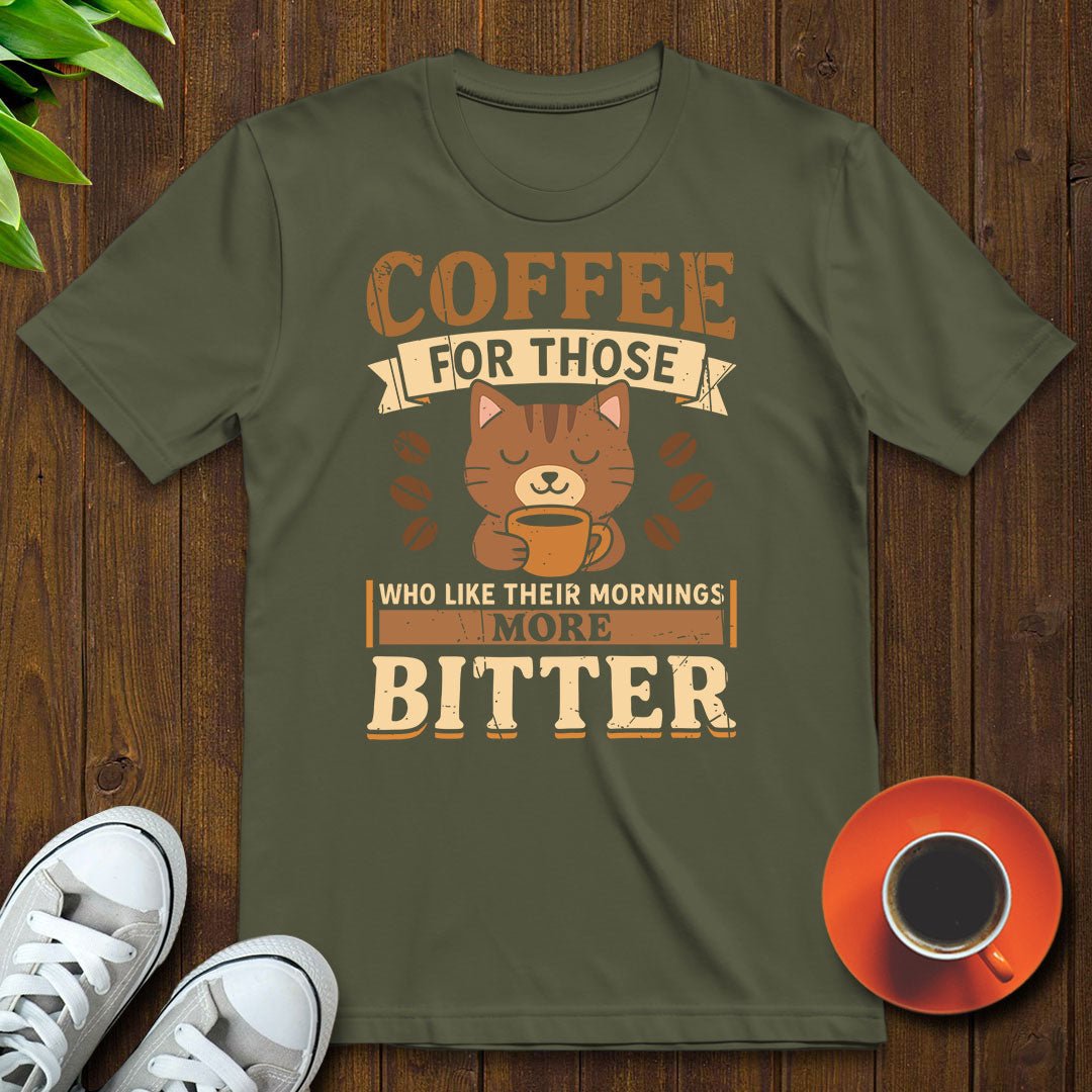 Coffee for those T-shirt - Witty Brews