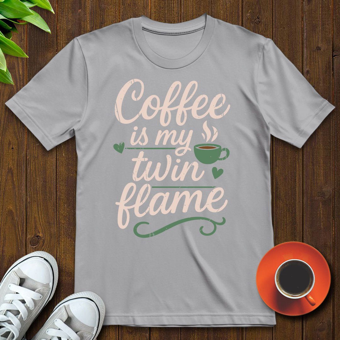 Coffee is my twin flame T-shirt - Witty Brews