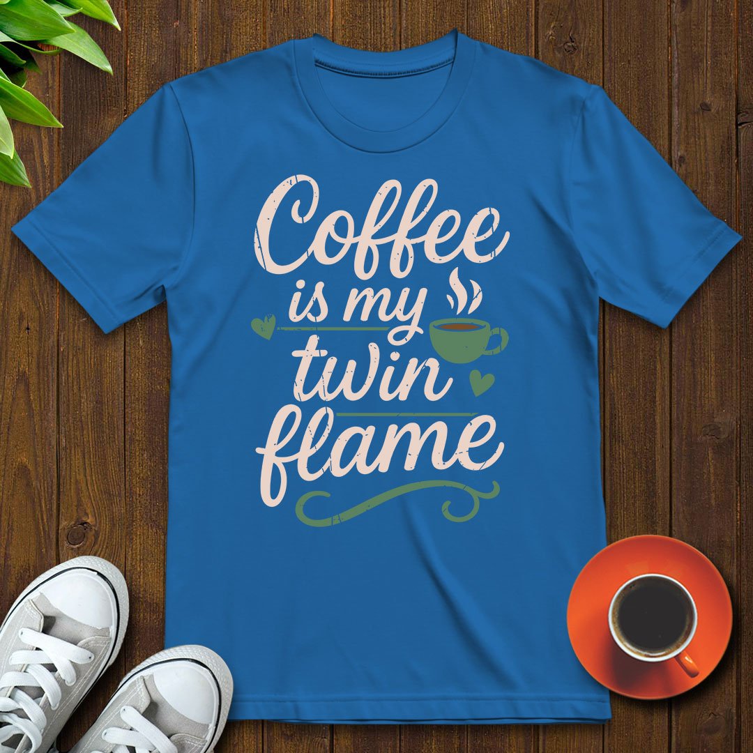Coffee is my twin flame T-shirt - Witty Brews