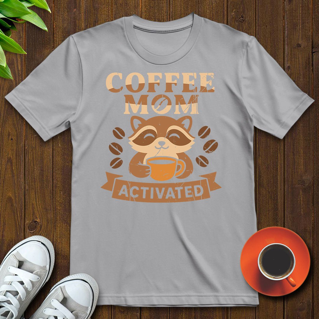 Coffee mom activated T-shirt - Witty Brews