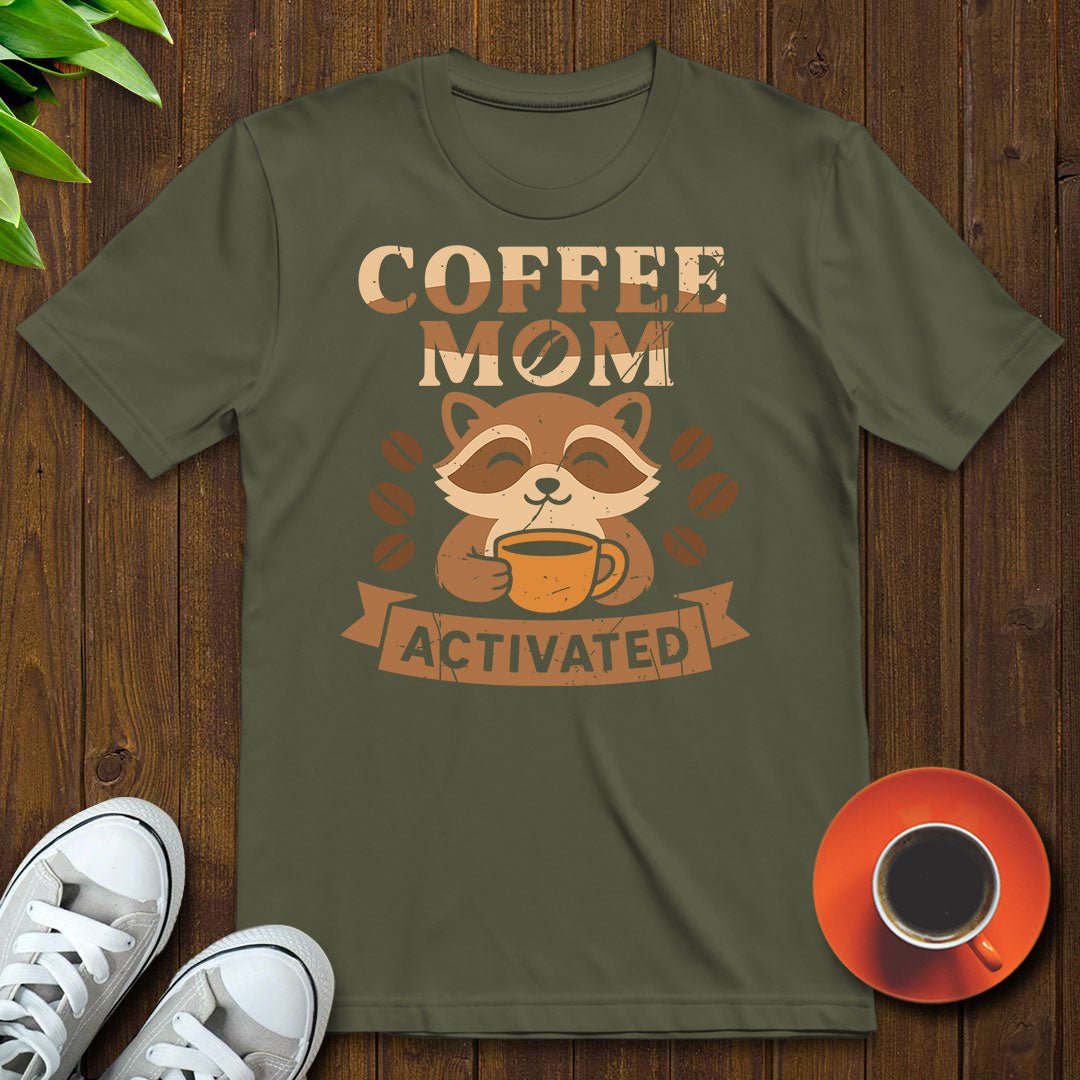 Coffee mom activated T-shirt - Witty Brews
