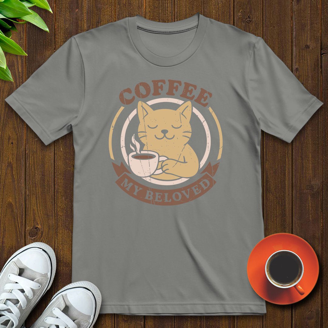 Coffee my beloved T-shirt - Witty Brews