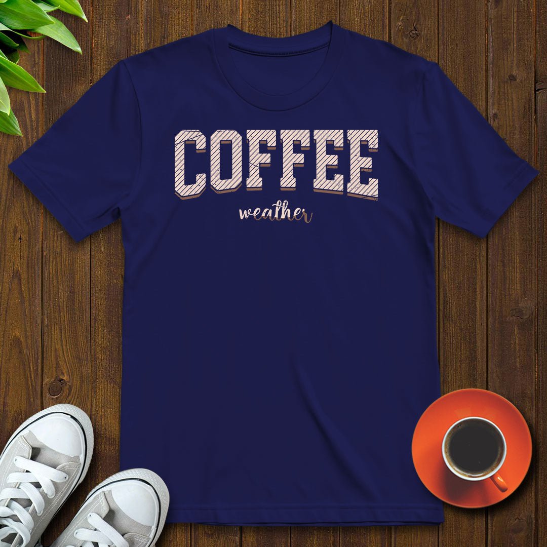 Coffee weather T-shirt - Witty Brews