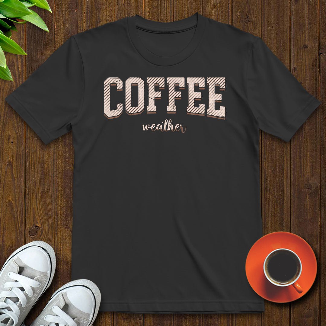 Coffee weather T-shirt - Witty Brews