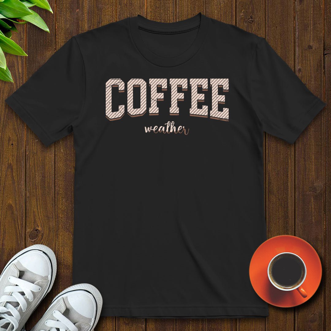 Coffee weather T-shirt - Witty Brews