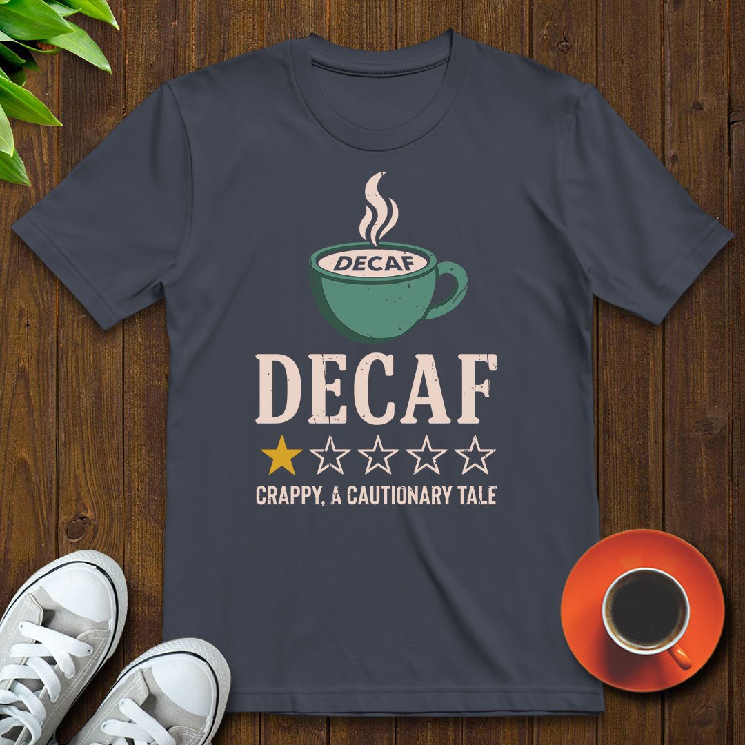 Decaf Rating T-shirt - Witty Brews