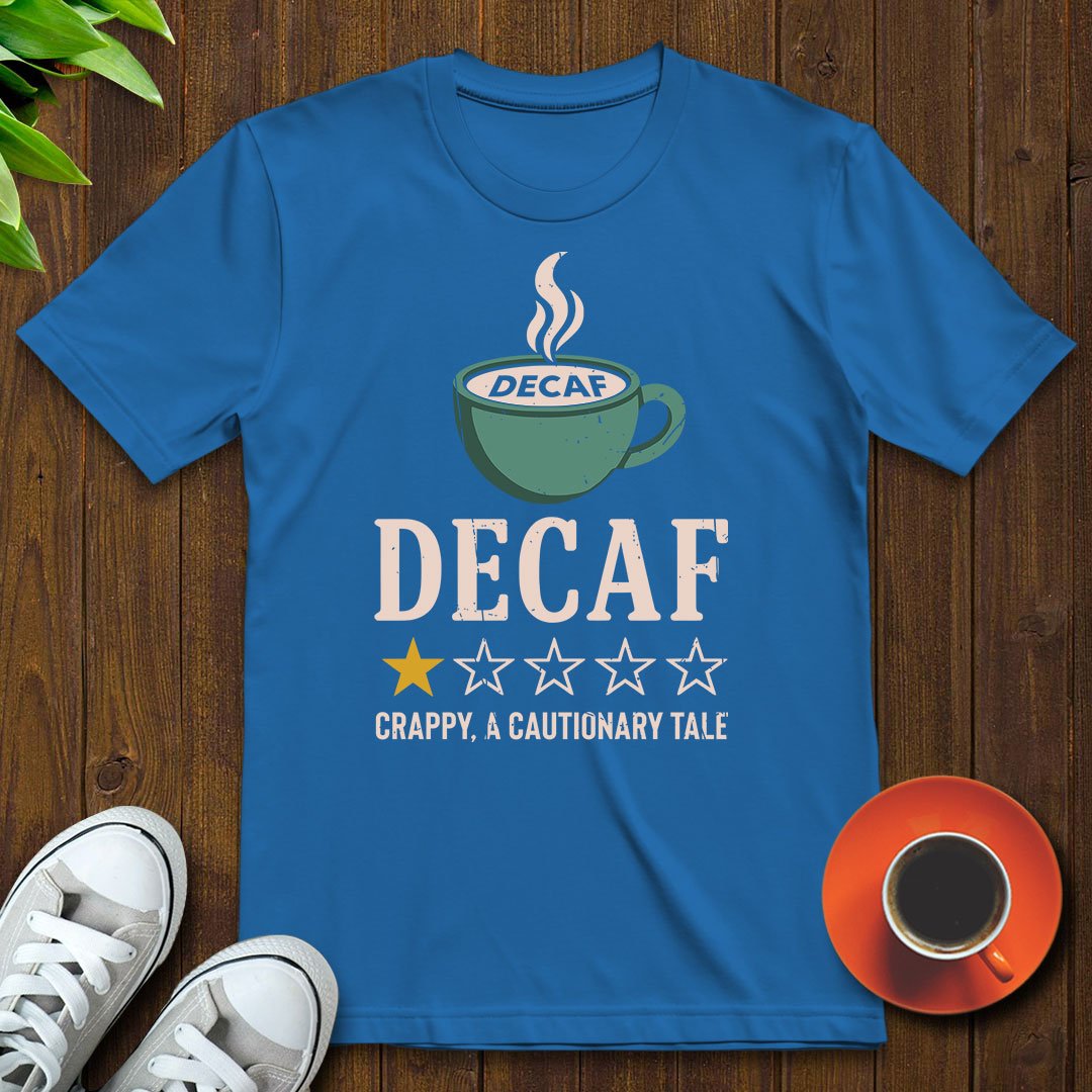 Decaf Rating T-shirt - Witty Brews