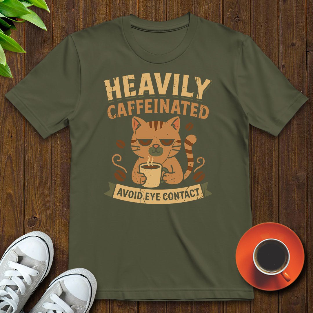 Heavily caffeinated T-shirt - Witty Brews