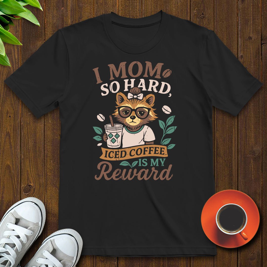 I mom so hard T-shirt - Witty Brews