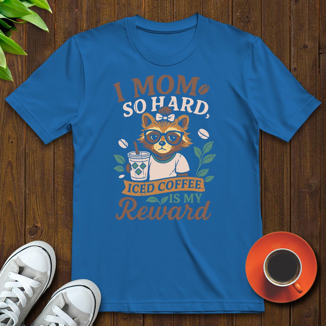 I mom so hard T-shirt - Witty Brews