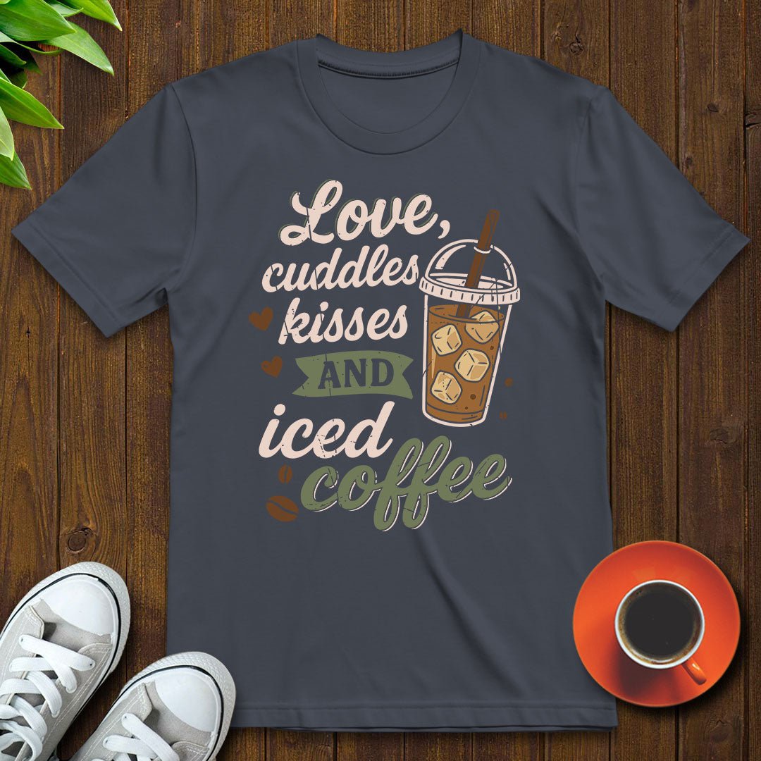 Love cuddles kisses T-shirt - Witty Brews
