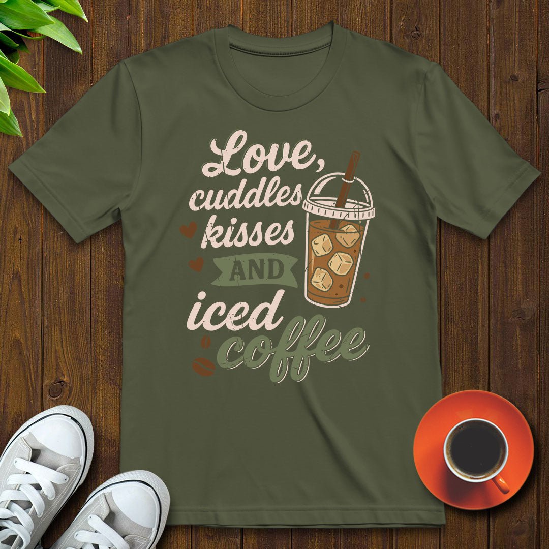 Love cuddles kisses T-shirt - Witty Brews