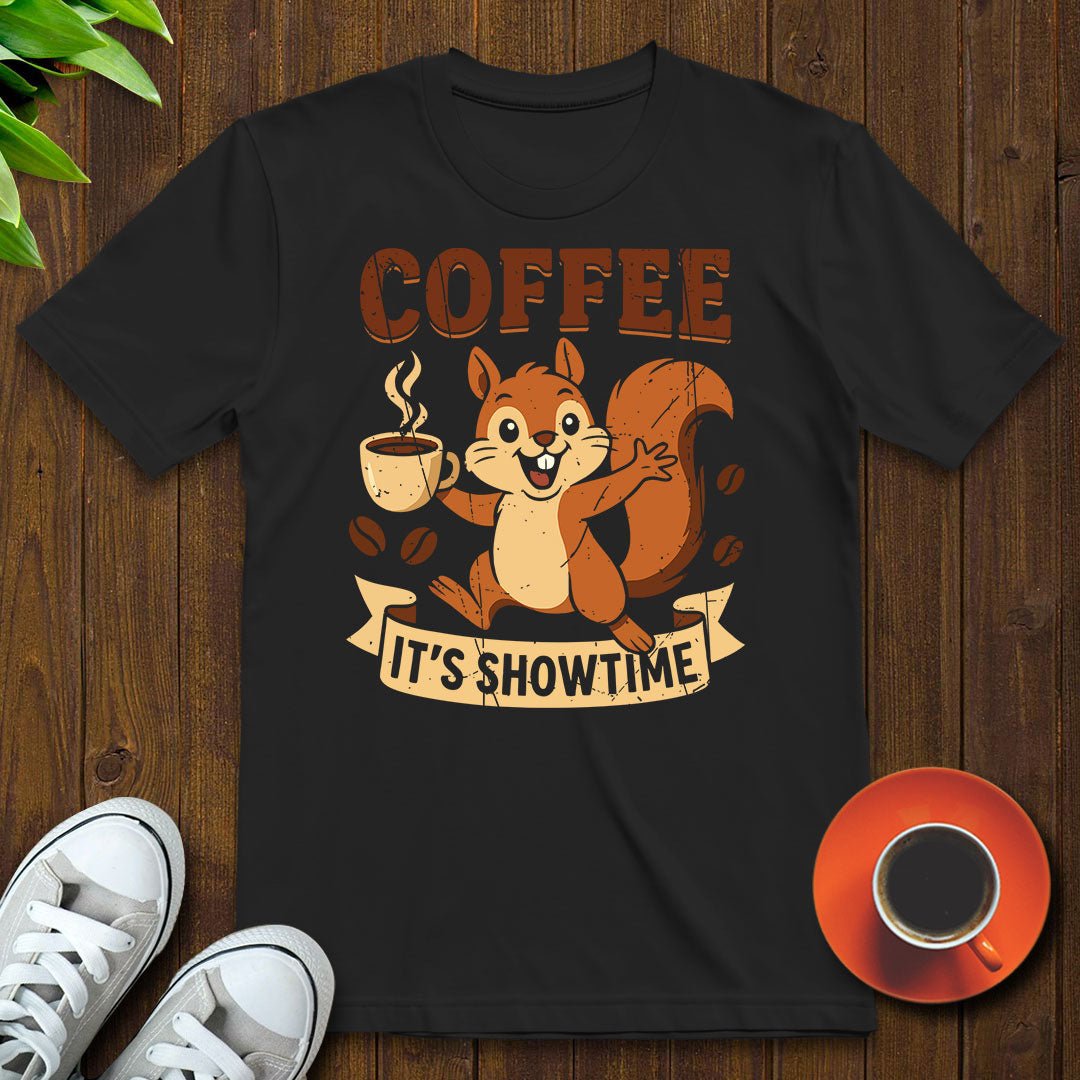 Me after coffee Its showtime T-shirt - Witty Brews