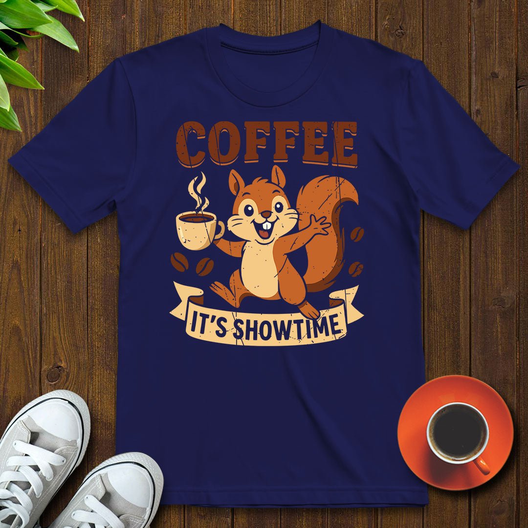Me after coffee Its showtime T-shirt - Witty Brews