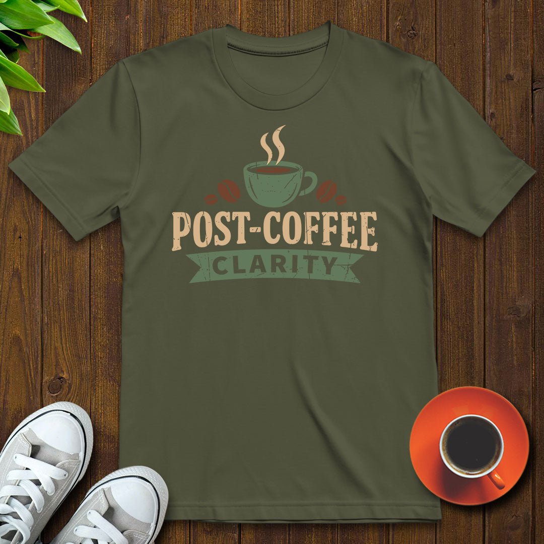 Post - coffee clarity T-shirt - Witty Brews