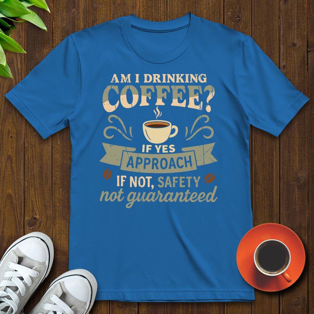 Safety not guaranteed T-shirt - Witty Brews