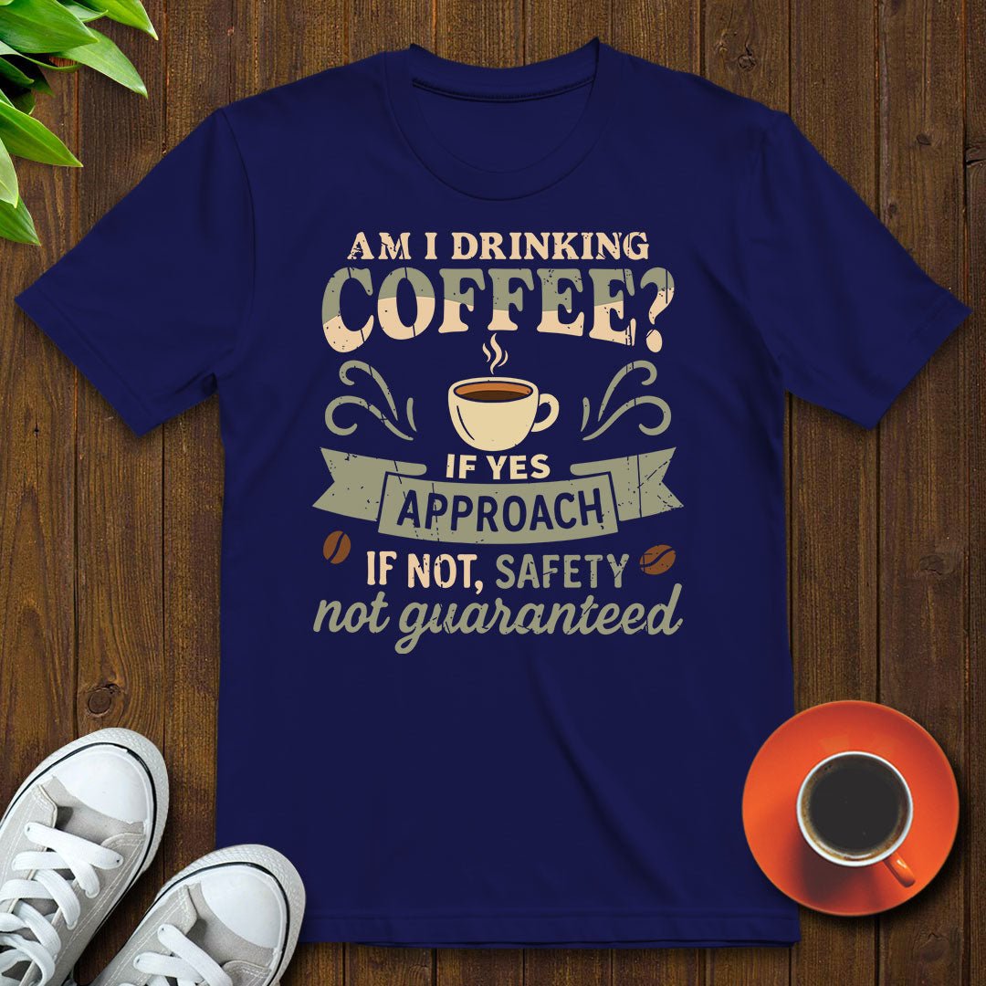 Safety not guaranteed T-shirt - Witty Brews