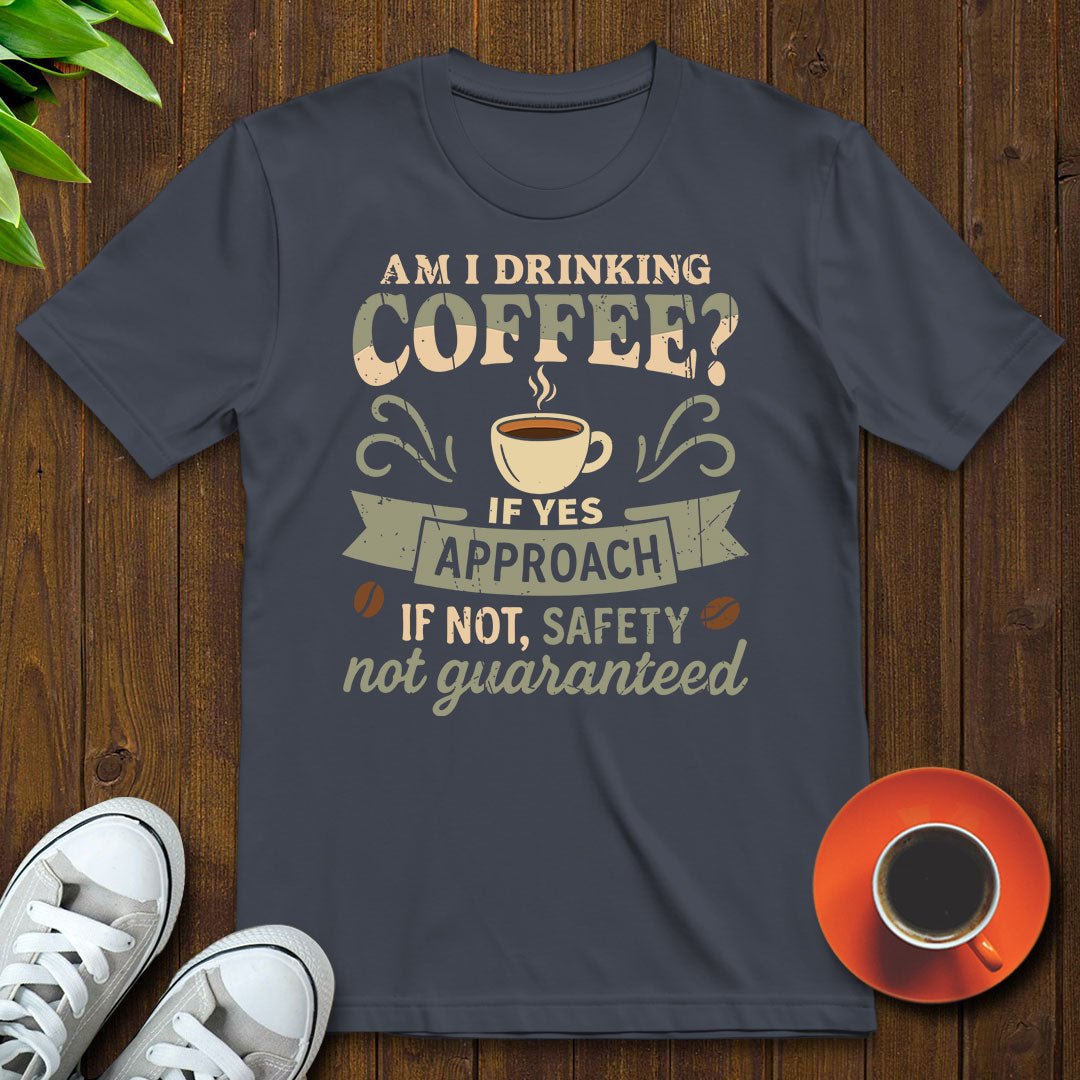 Safety not guaranteed T-shirt - Witty Brews