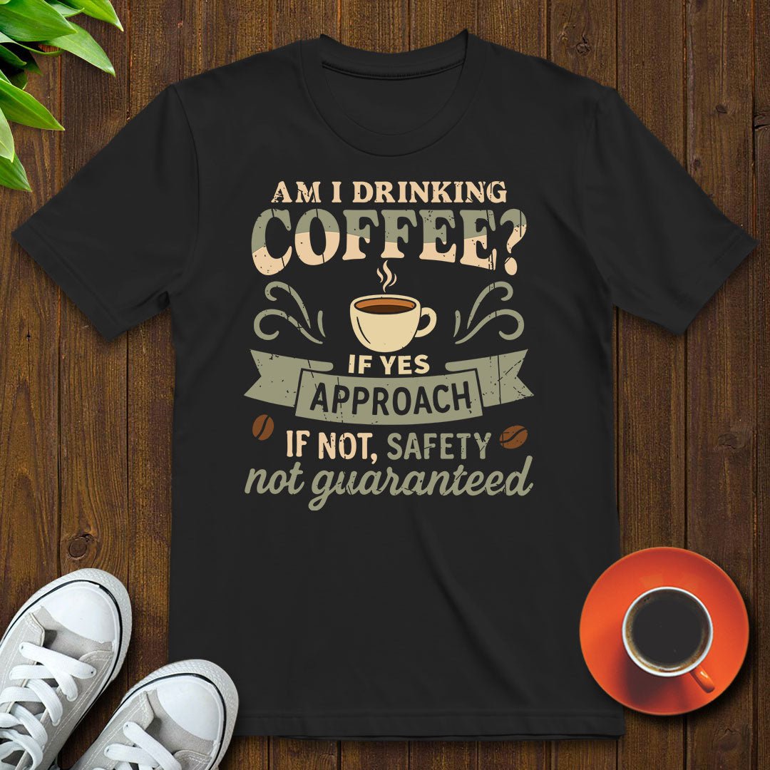 Safety not guaranteed T-shirt - Witty Brews
