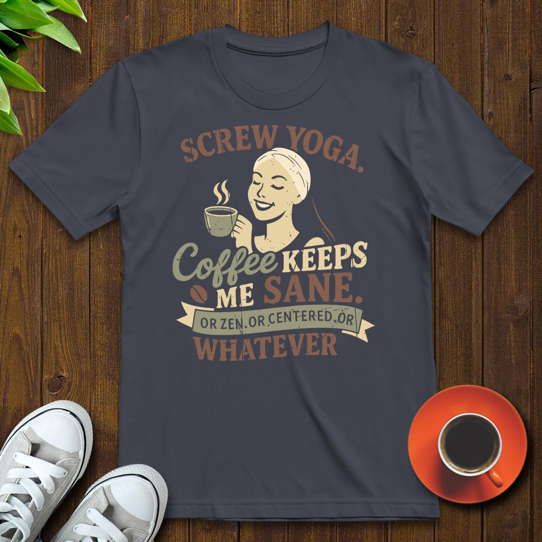 Screw yoga T-shirt - Witty Brews