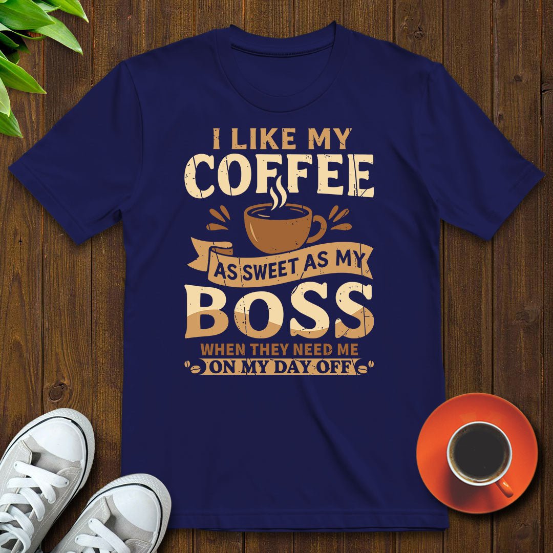 Sweet as my boss T-shirt - Witty Brews