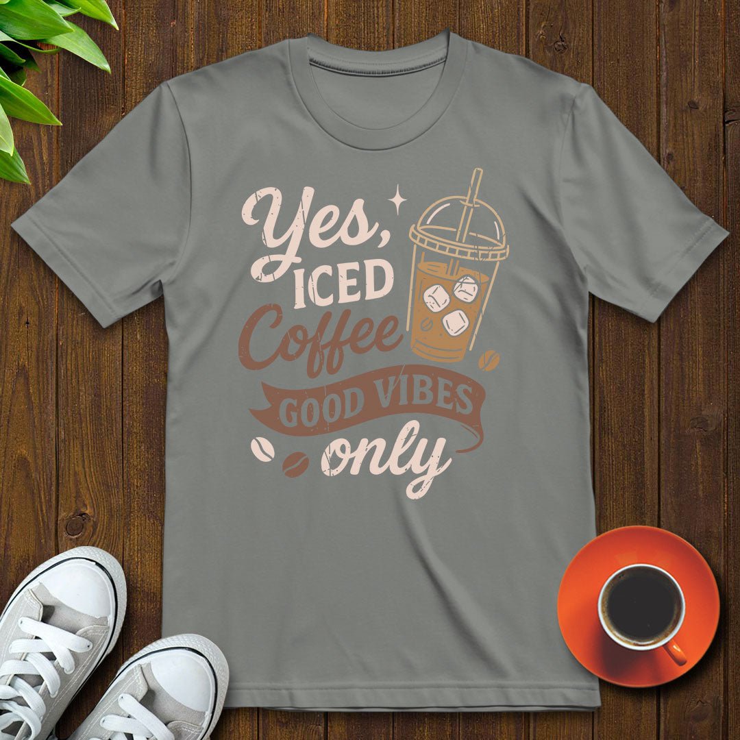 Yes iced coffee T-shirt - Witty Brews