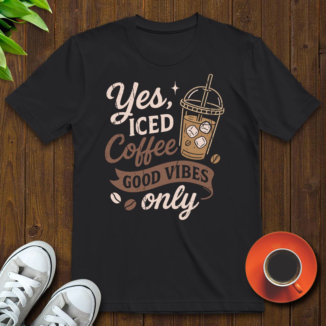 Yes iced coffee T-shirt - Witty Brews