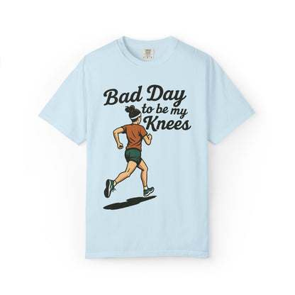 Bad Day to Be My Knees Running T-Shirt — Funny Runner Gift