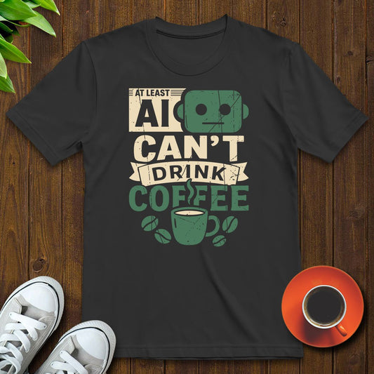 At least AI can't T-shirt - Witty Brews