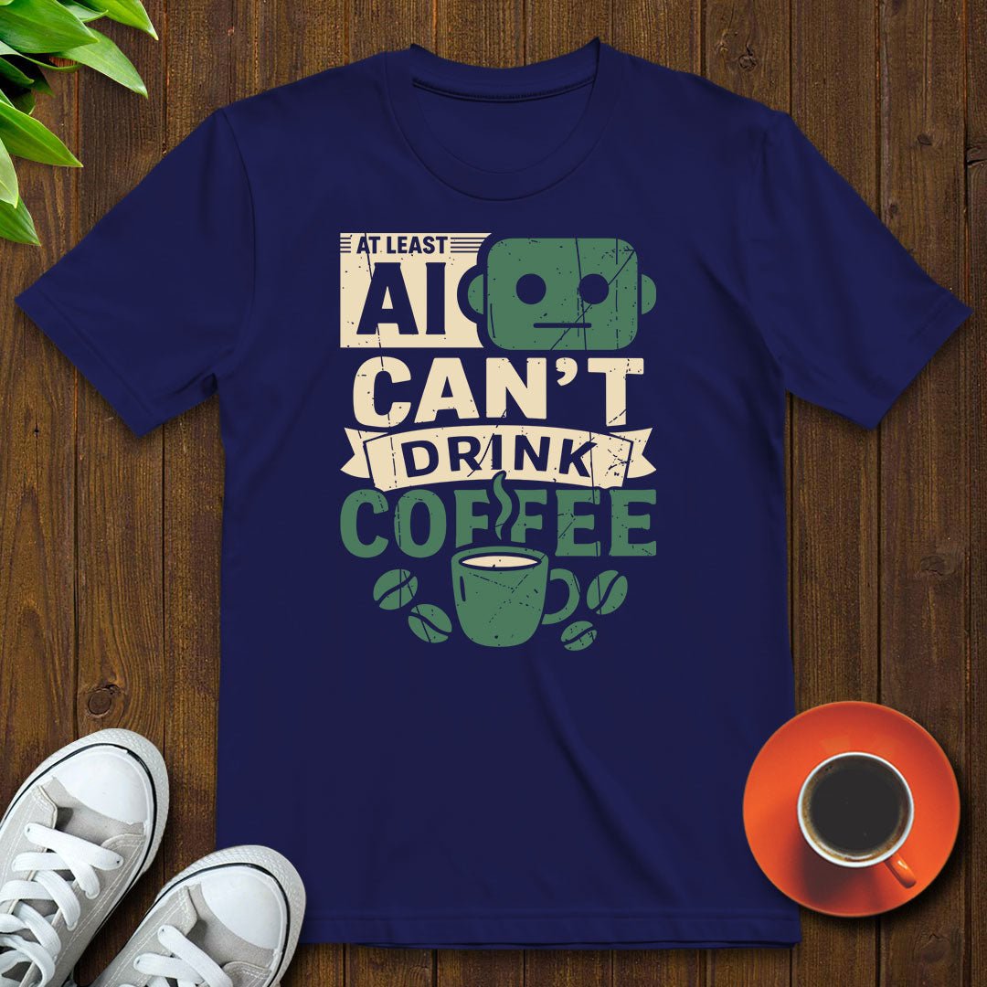 At least AI can't T-shirt - Witty Brews