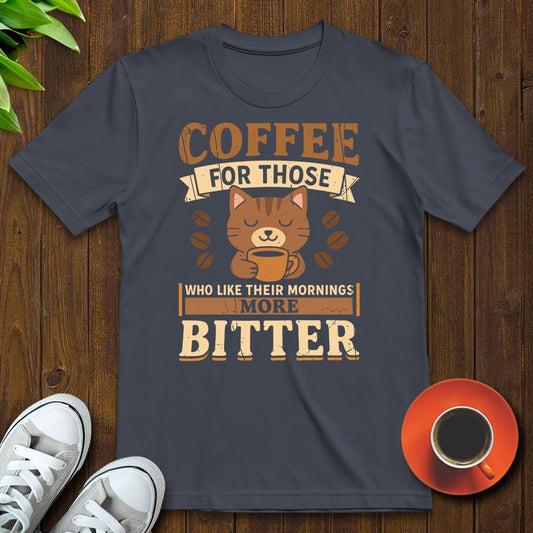 Coffee for those T-shirt - Witty Brews