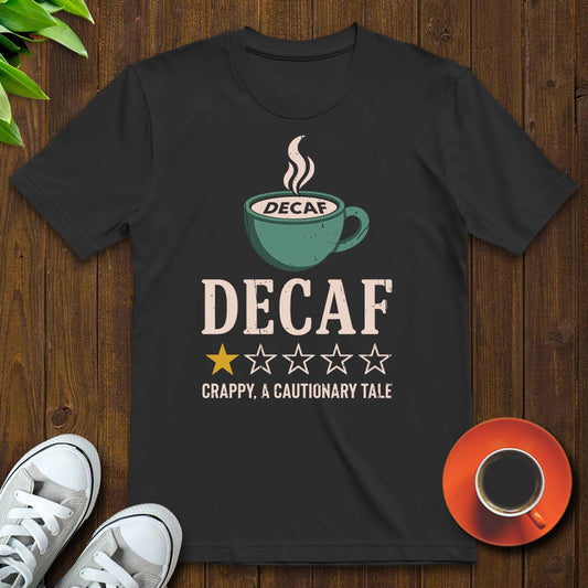 Decaf Rating T-shirt - Witty Brews