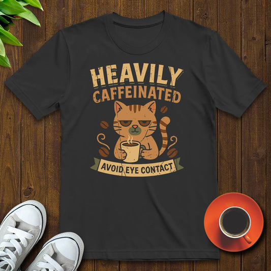 Heavily caffeinated T-shirt - Witty Brews
