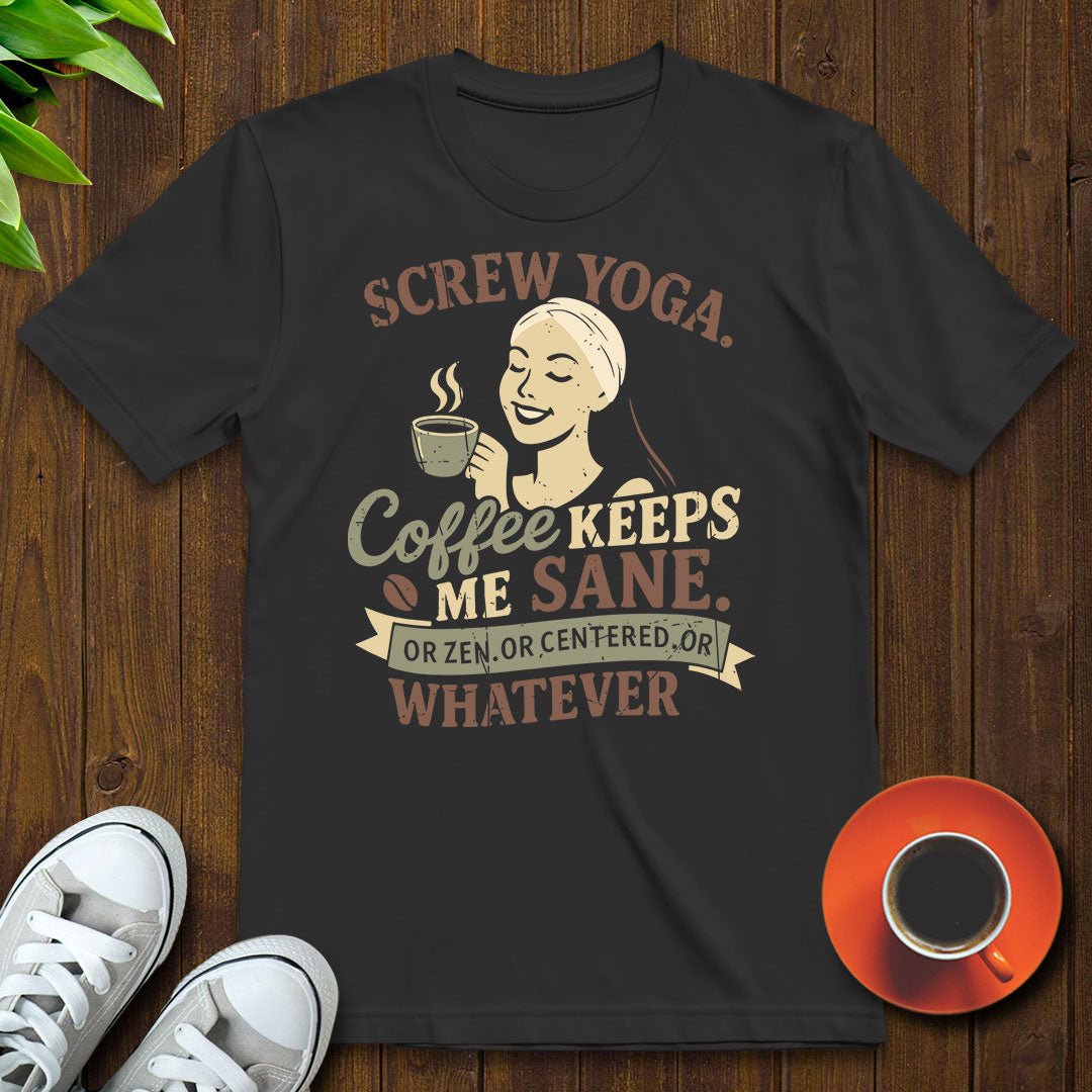 Screw yoga T-shirt - Witty Brews