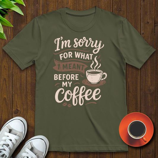 what I meant before T-shirt - Witty Brews